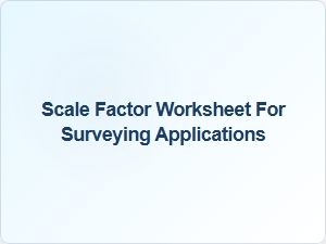 Applying Scale Factor in Surveying Practice